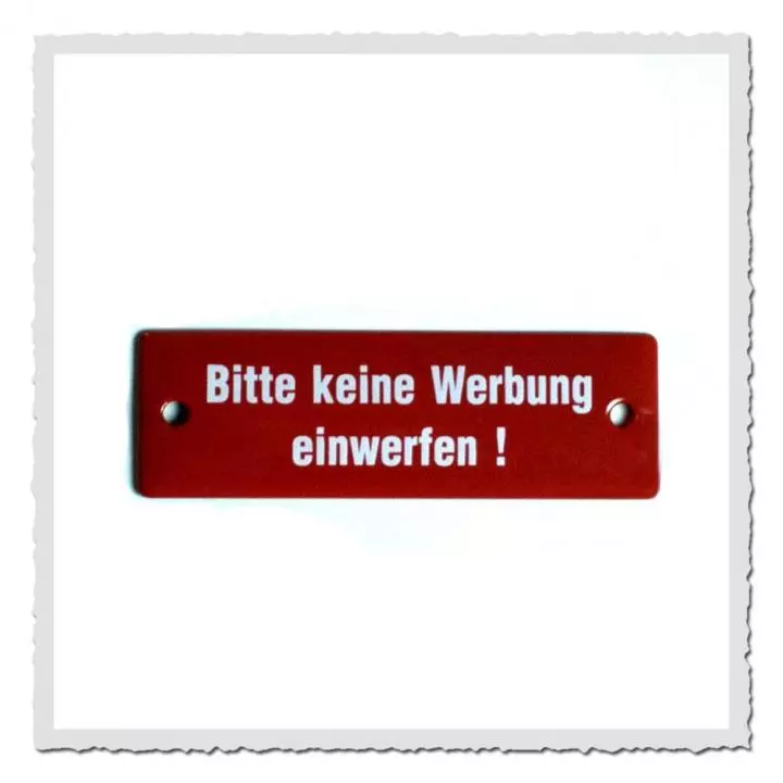 Bitte keine Werbung einwerfen!